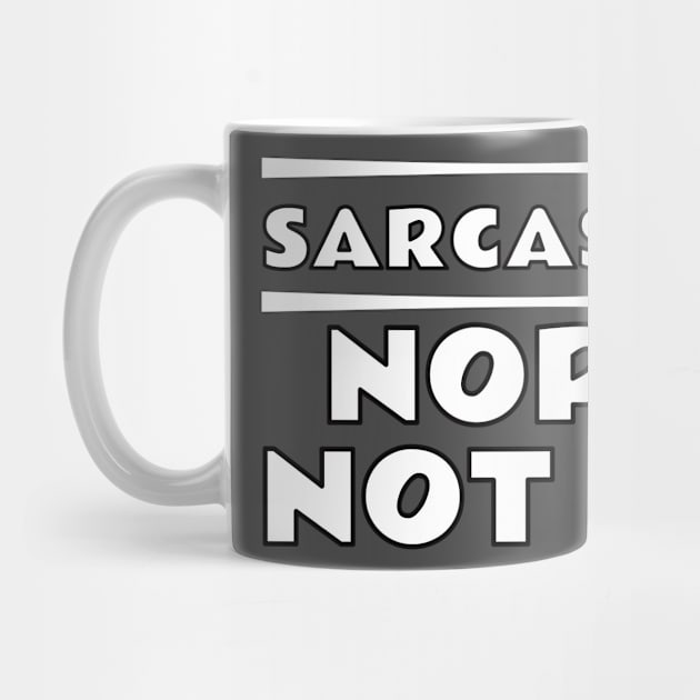 Sarcastic? Nope, Not Me by emojiawesome